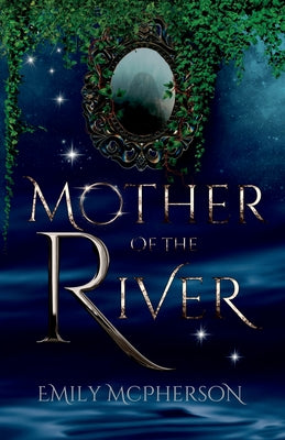 Mother of the River