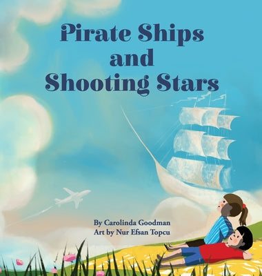 Pirate Ships and Shooting Stars