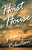 Hoist House: A Novella & Stories