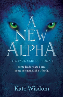 The Pack: A New Alpha