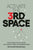 Activate the Third Space: How to Align, Communicate and Lead in a Hyper-Competitive World