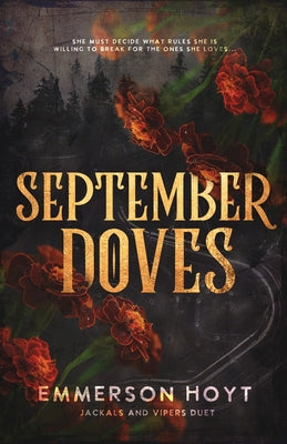 September Doves: Jackals and Vipers Duet