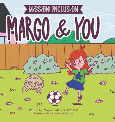 Mission: Inclusion Margo and You