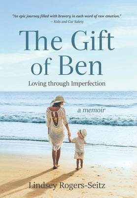 The Gift of Ben: Loving through Imperfection