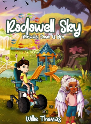 Rodowell Sky: Miracles Come to Life