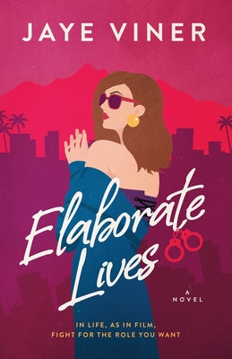 Elaborate Lives: An Enemies to Lovers Fake Wedding Date Romance