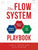 The Flow System Playbook