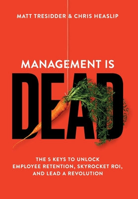 Management is Dead