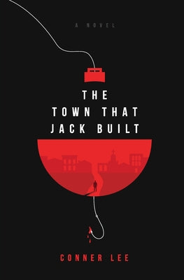 The Town That Jack Built