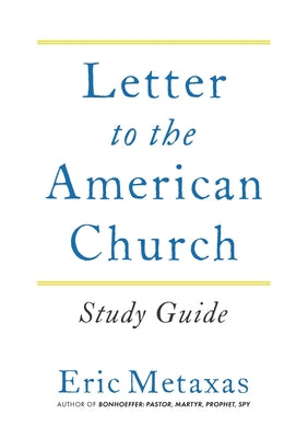 Letter to the American Church Study Guide