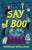 Say I Boo