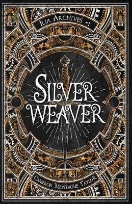 Silverweaver: An Ilia Archives Novella